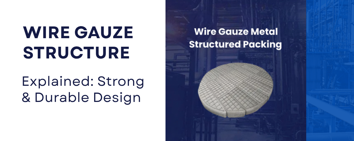 Wire Gauze Structure Explained: Strong & Durable Design