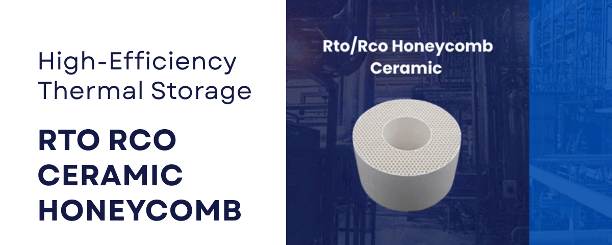 High-Efficiency Thermal Storage RTO RCO Ceramic Honeycomb