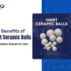 Benefits of Inert Ceramic Balls