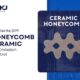 Industrial ceramic honeycomb structure used for high-temperature filtration and catalytic applications