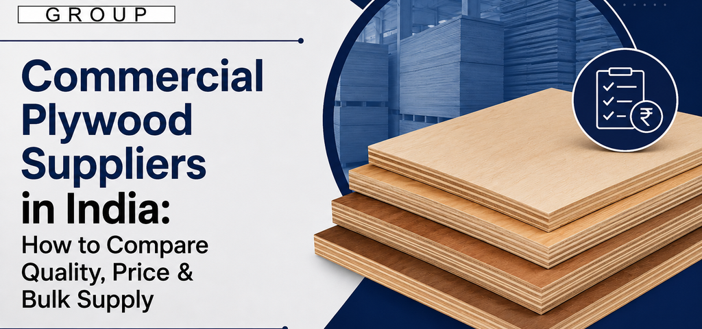 Commercial Plywood Suppliers in India: How to Compare Quality, Price & Bulk Supply